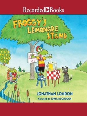 cover image of Froggy's Lemonade Stand